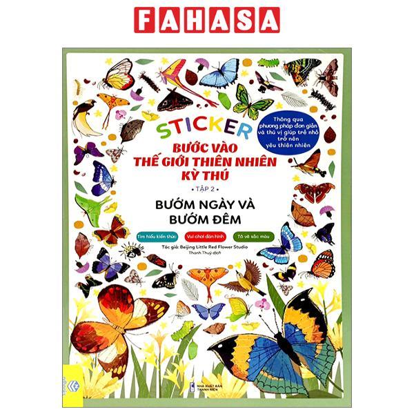 Sticker Bước Vào Thế Giới Thiên Nhiên Kỳ Thú - Tập 2 - Bướm Ngày Và Bướm Đêm