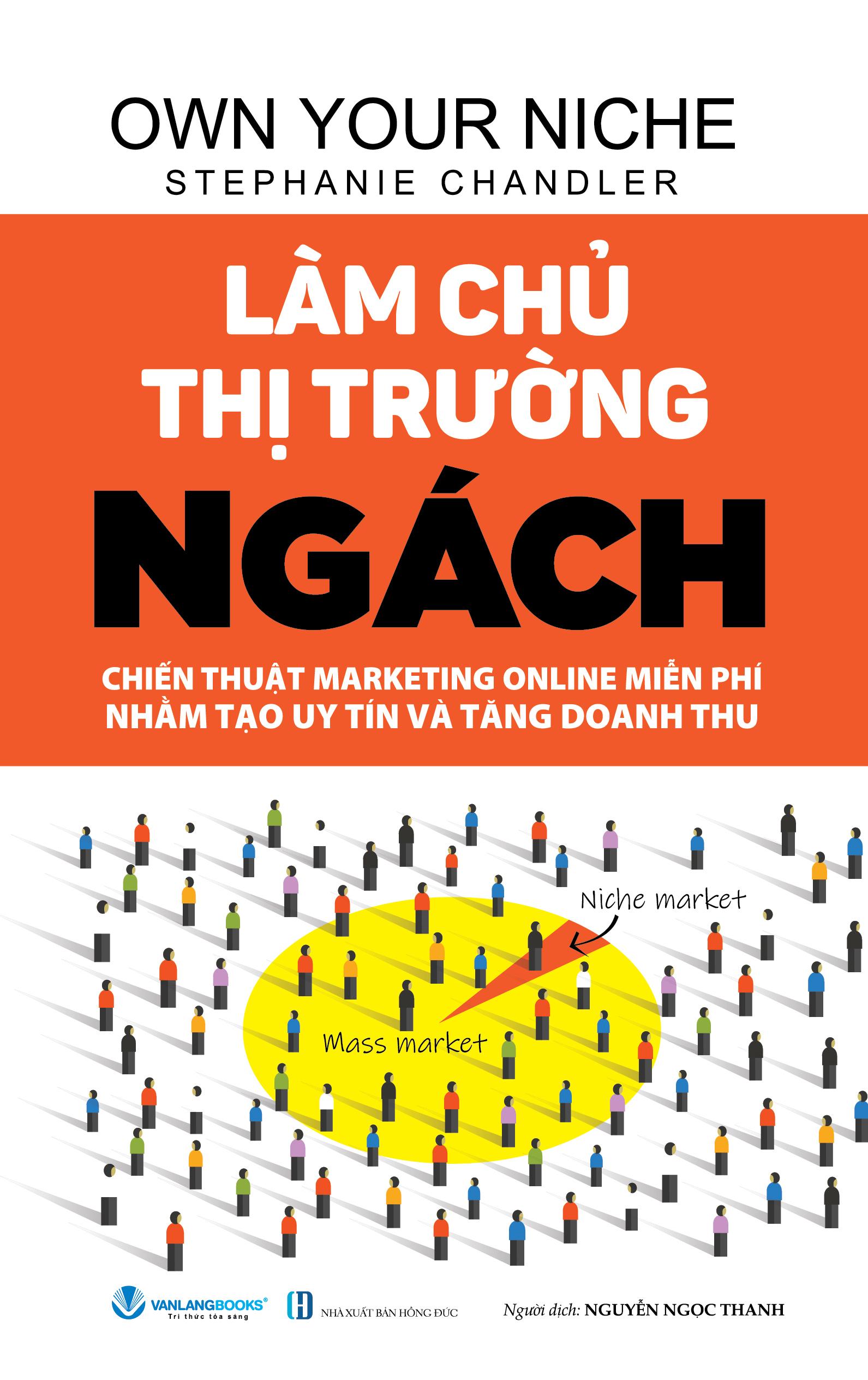 Làm Chủ Thị Trường Ngách (Tái Bản 2024)