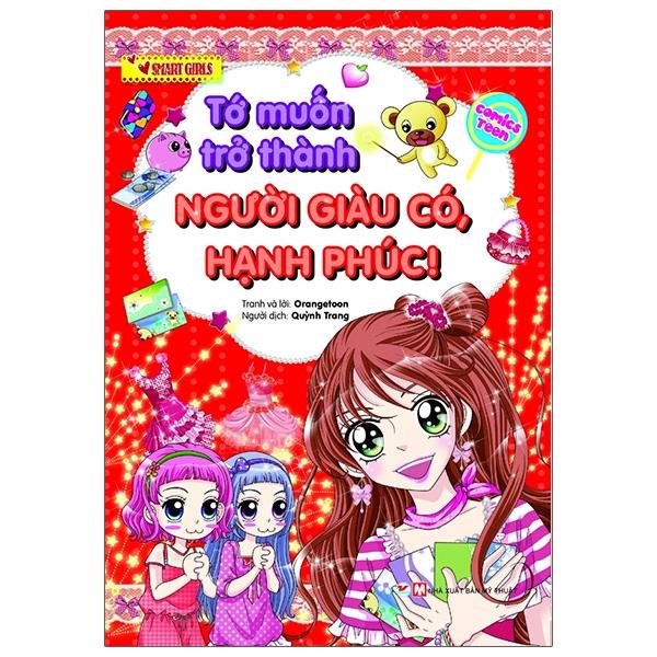 Bộ Sách Smart Girls: Tớ Sẽ Trở Thành Trưởng Nhóm Được Mọi Người Yêu Mến + Tớ Muốn Trở Thành Người Giàu Có, Hạnh Phúc + Mình Sẽ Là Bạn Tốt Của Thú Cưng