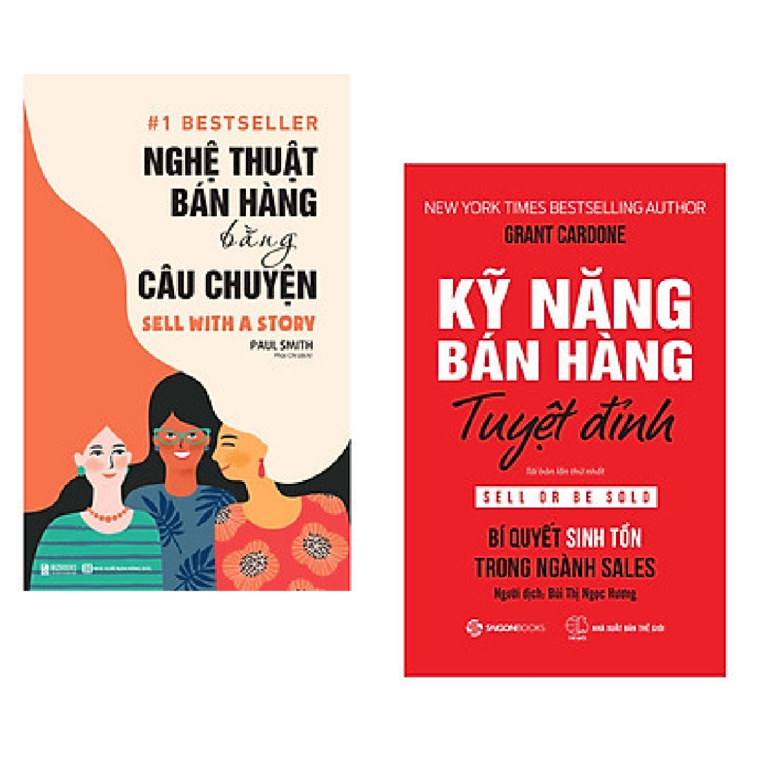 Combo 2 cuốn nghệ thuật bán hàng: Nghệ Thuật Bán Hàng Bằng Câu Chuyện + Kỹ Năng Bán Hàng Tuyệt Đỉnh