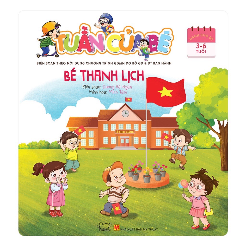Rèn Luyện Tính Cách Cho Bé 3-6 Tuổi - Bé thanh lịch, thân thiện, tinh tế, công bằng - Tuần của bé tháng 9