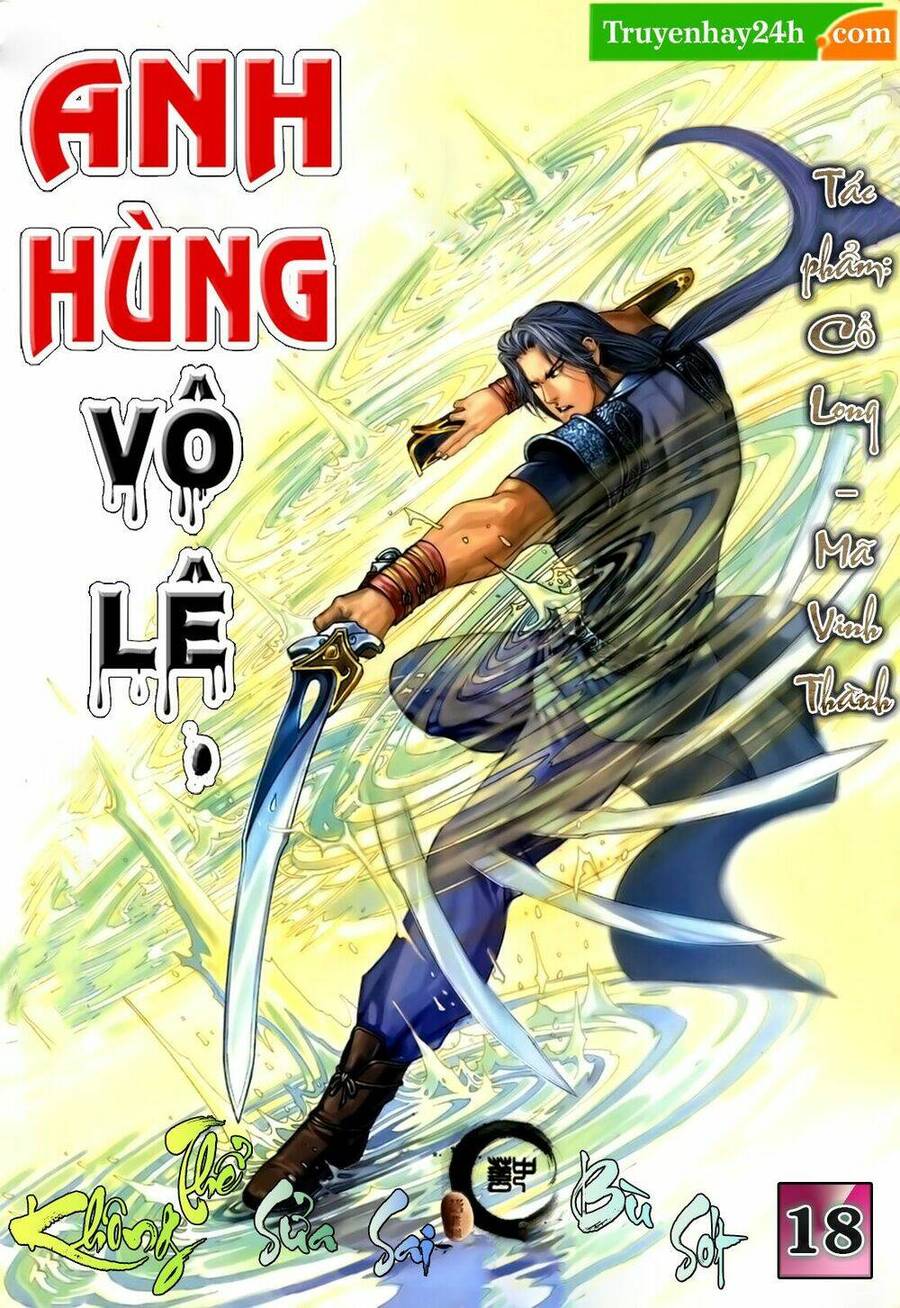 anh hùng vô lệ chapter 18 1