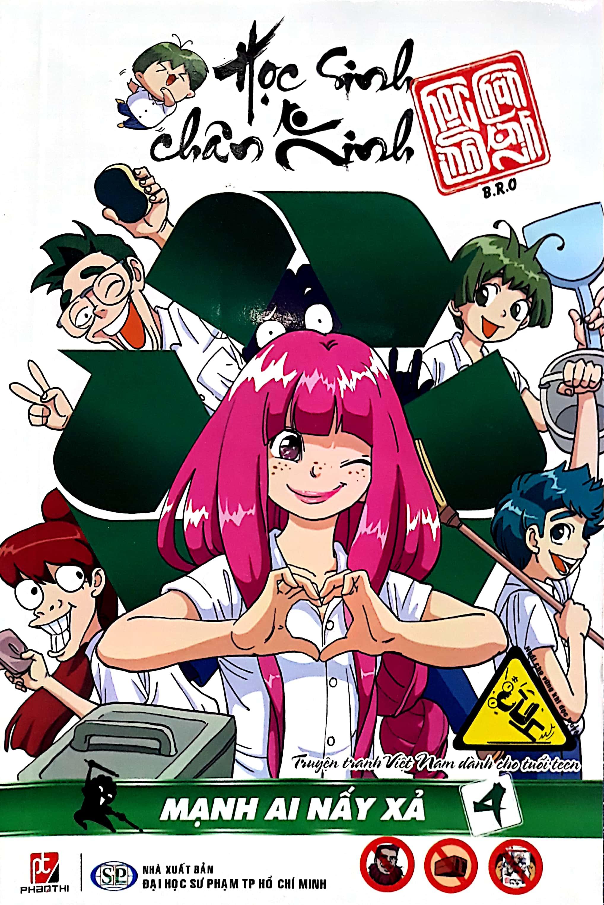 Học Sinh Chân Kinh - Tập 4: Mạnh Ai Nấy Xả