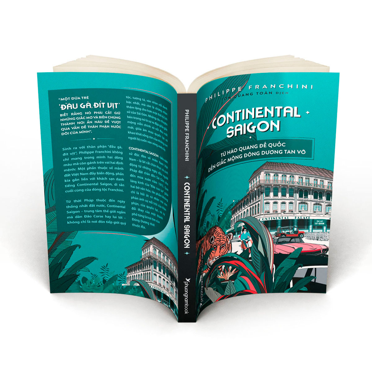 Sách Continental Saigon – Từ Hào Quang Đế Quốc Đến Giấc Mộng Đông Dương Tan Vỡ