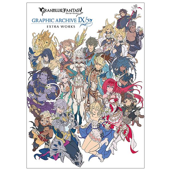 Granblue Fantasy Graphic Archive IX Extra Works (Japanese Edition)