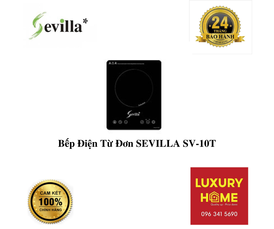 Bếp Điện Từ Đơn SEVILLA SV-10T - Chính Hãng