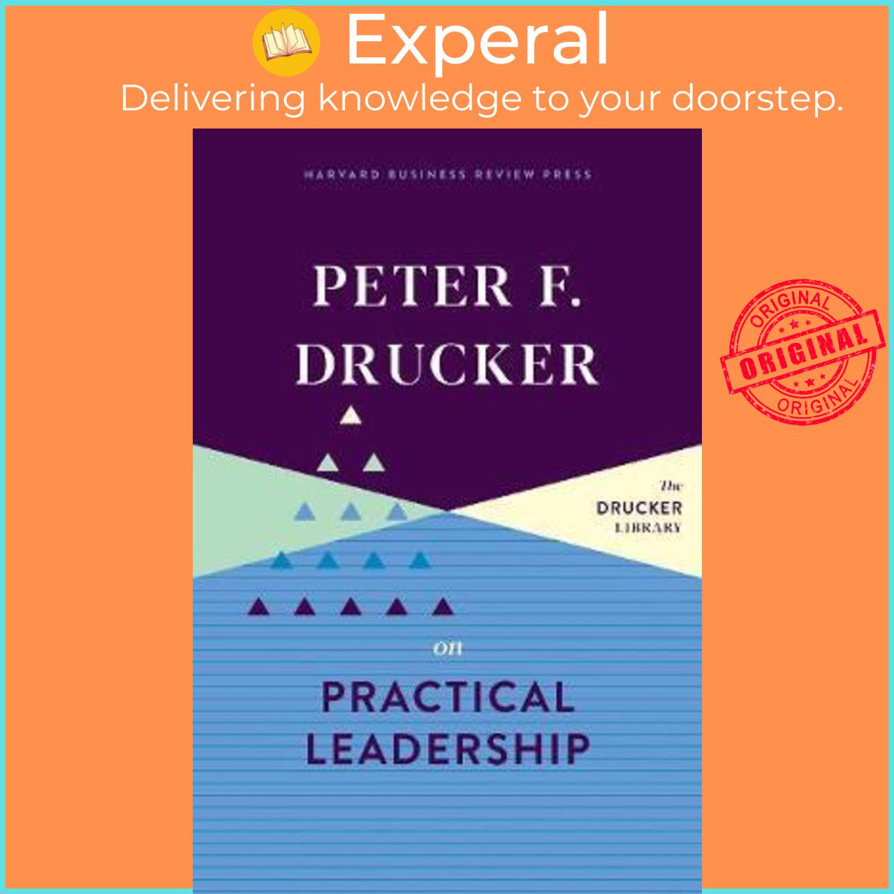 Sách - Peter F. Drucker on Practical Leadership by Peter F. Drucker US edition, hardcover