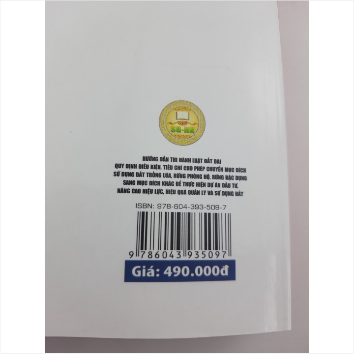 Sách Hướng Dẫn Thi Hành Luật Đất Đai - Quy Định Điều Kiện, Tiêu Chí Cho Phép Chuyển Mục Đích Sử Dụng Đất Trồng Lúa, Rừng Phòng Hộ, Rừng Đặc Dụng - V2220D