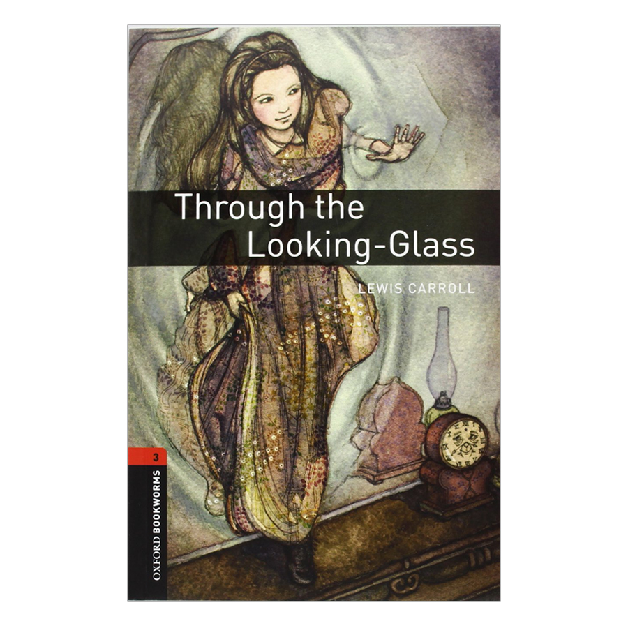 Oxford Bookworms Library (3 Ed.) 3: Through the Looking-Glass Audio CD Pack