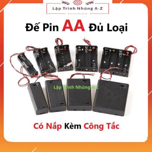 [Lập Trình Nhúng A-Z][G1] Đế Pin AA Đủ Loại