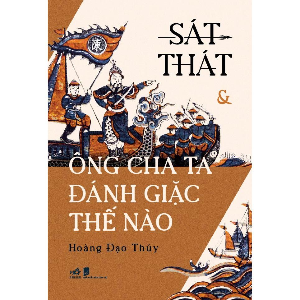 Sách - Sát thát & ông cha ta đánh giặc thế nào