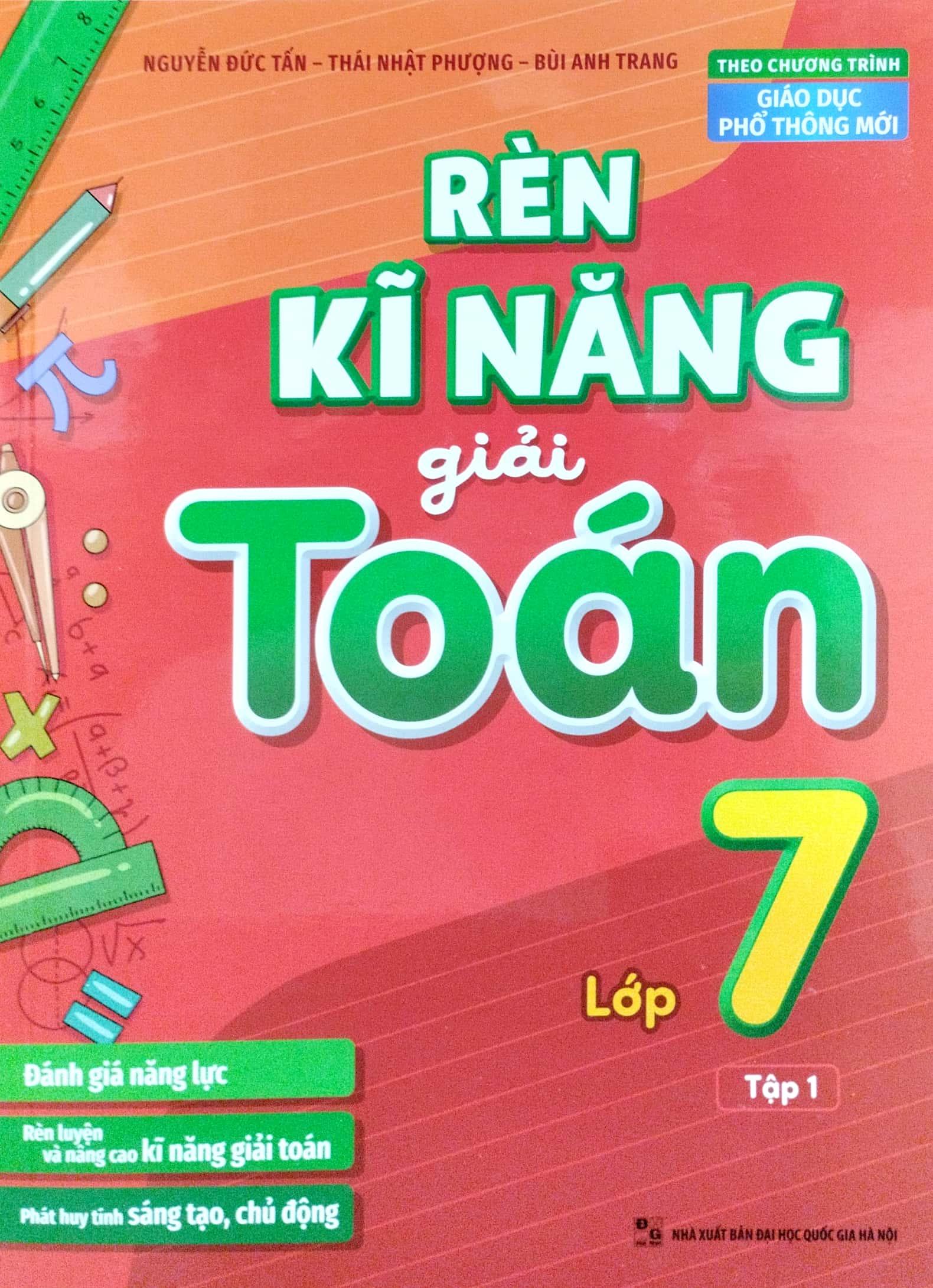 Rèn Kĩ Năng Giải Toán Lớp 7 - Tập 1