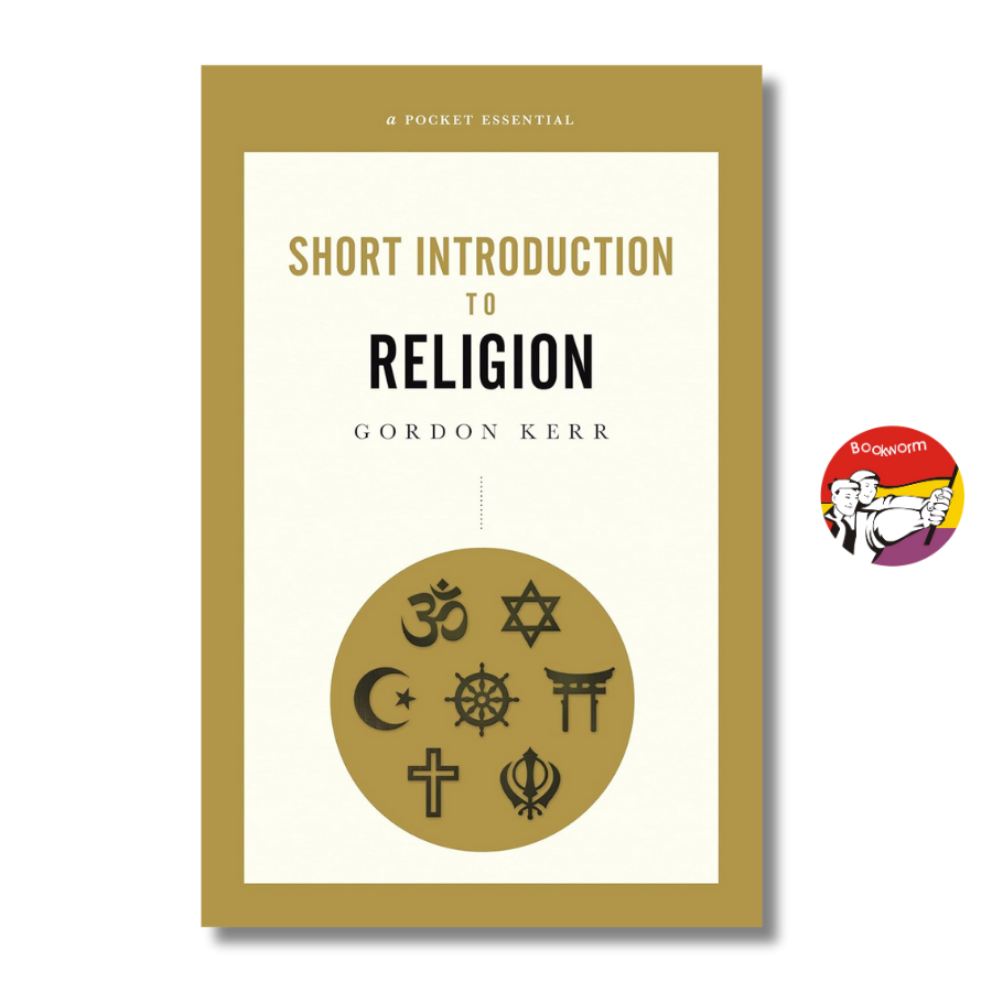 Sách - Short Introduction to Religion by Gordon Kerr - Religion book in English - Sách Ngoại Văn