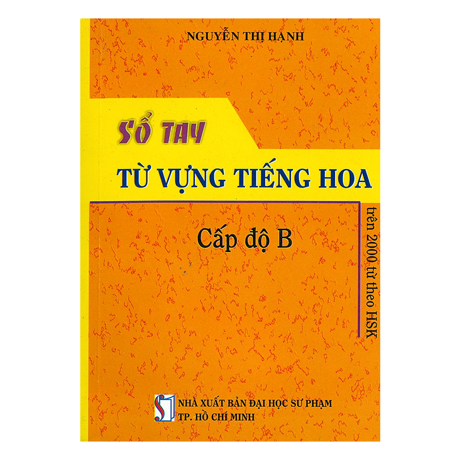 Sổ Tay Từ Vựng Tiếng Hoa - Cấp Độ B