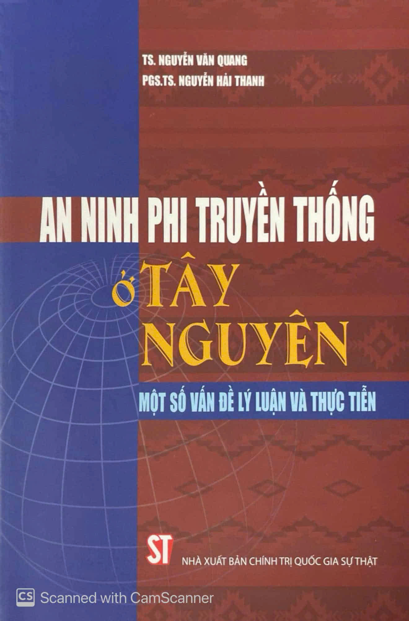 Sách - An Ninh Phi Truyền Thống ở Tây Nguyên - Nguyễn Văn Quang &amp; Nguyễn Hải Thanh - NXB Chính Trị Quốc Gia