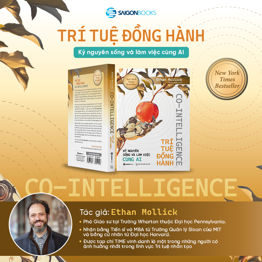 Co - Intellgence - Trí Tuệ Đồng Hành  - Kỷ nguyên sống và làm việc cùng AI