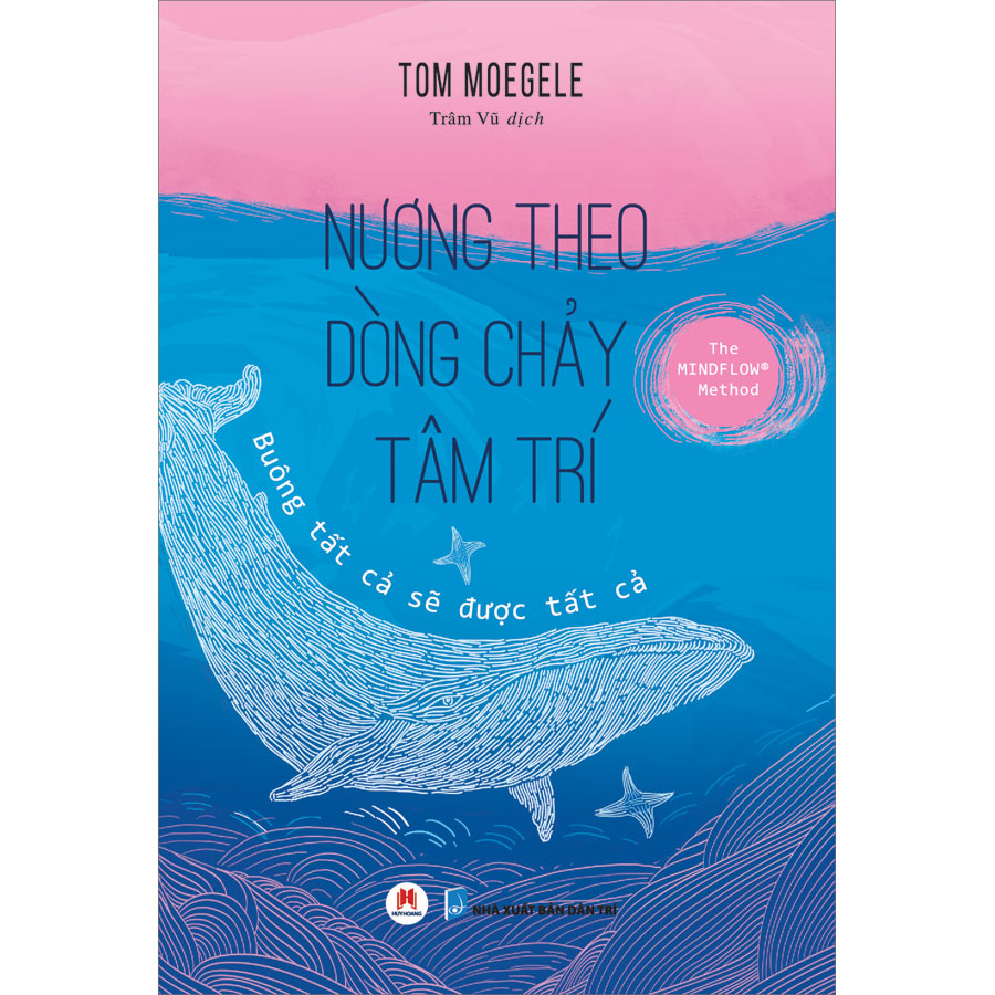 Cuốn sách: Nương Theo Dòng Chảy Tâm Trí