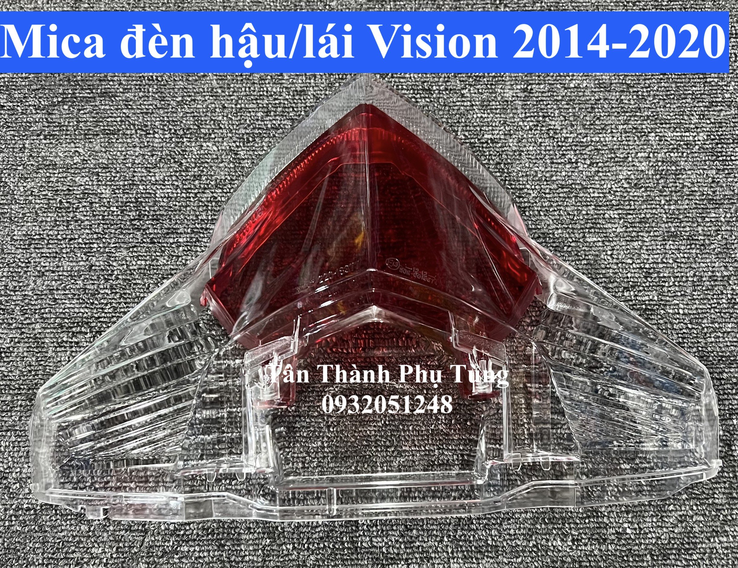 Mica đèn hậu, đèn lái dành cho Vision 2014-2020