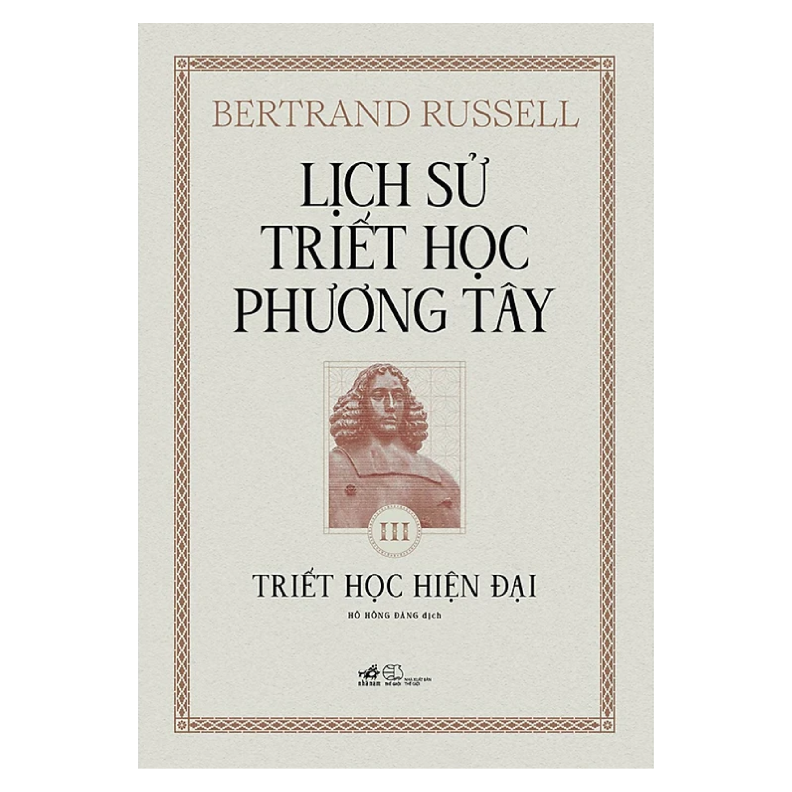 Lịch Sử Triết Học Phương Tây 3 - Triết Học Hiện Đại