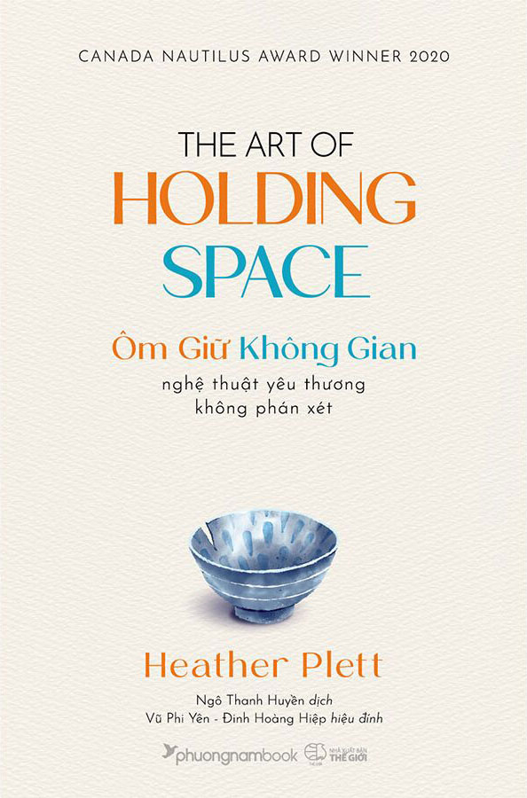 Ôm Giữ Không Gian - Nghệ Thuật Yêu Thương Không Phán Xét (PNB)
