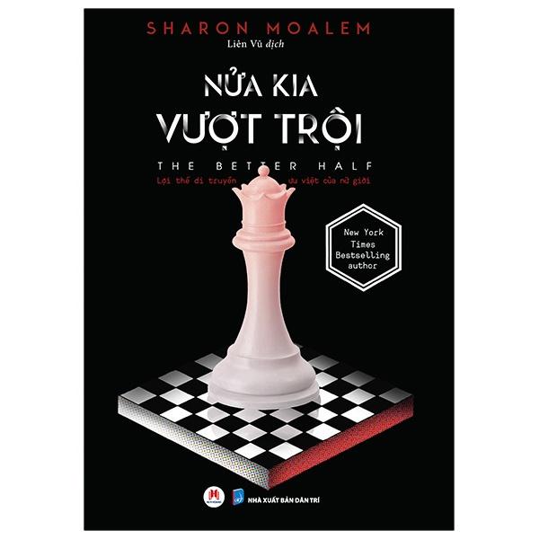 Sách - Nửa Kia Vượt Trội - Sharon Moalem