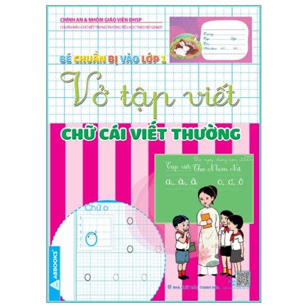 Bé Chuẩn Bị Vào Lớp 1 - Vở Tập Viết Chữ Cái Viết Thường