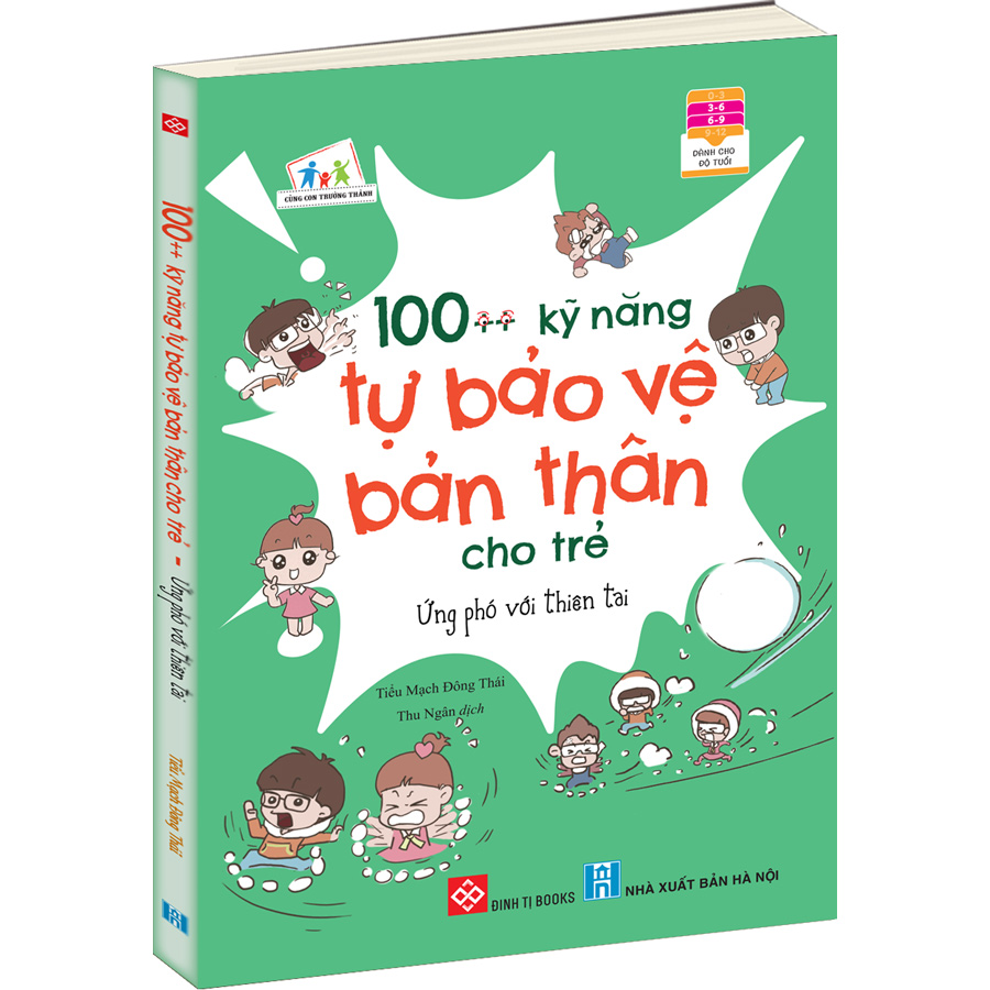 100++ Kỹ Năng Tự Bảo Vệ Bản Thân Cho Trẻ - Ứng Phó Với Thiên Tai