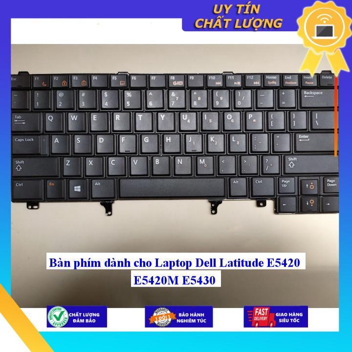 Bàn phím dùng cho Laptop Dell Latitude E5420 E5420M E5430 - Hàng Nhập Khẩu New Seal
