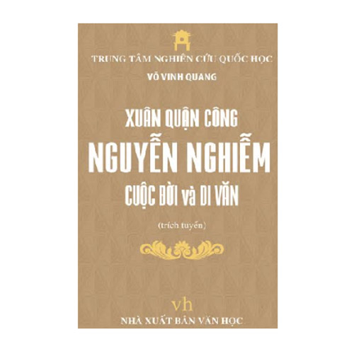 Xuân Quận Công Nguyễn Nghiễm cuộc đời và di văn