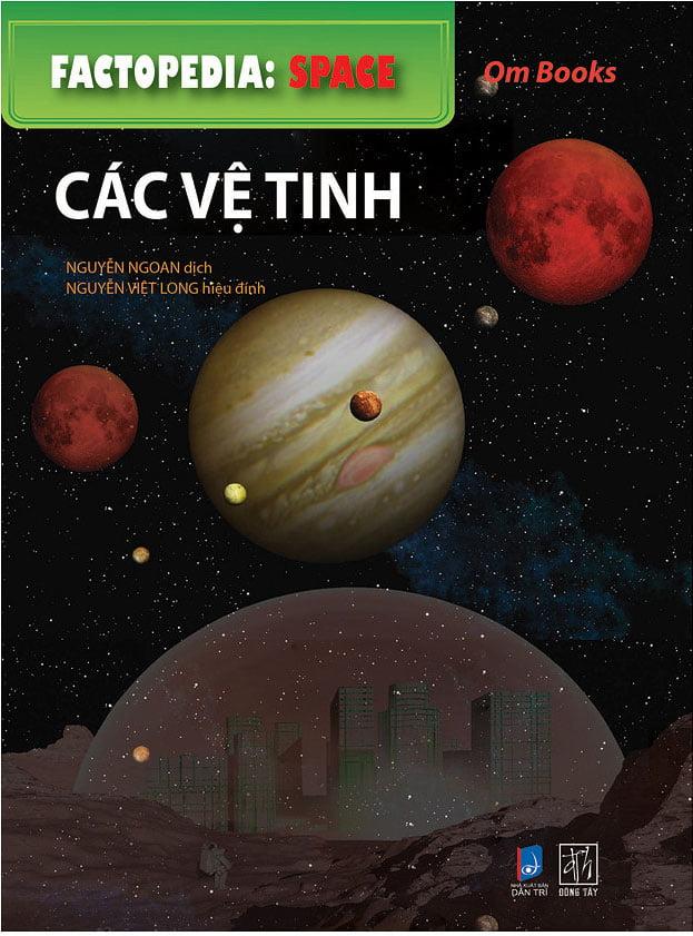 Factopedia: Space - Các Vệ Tinh (Tranh Màu)