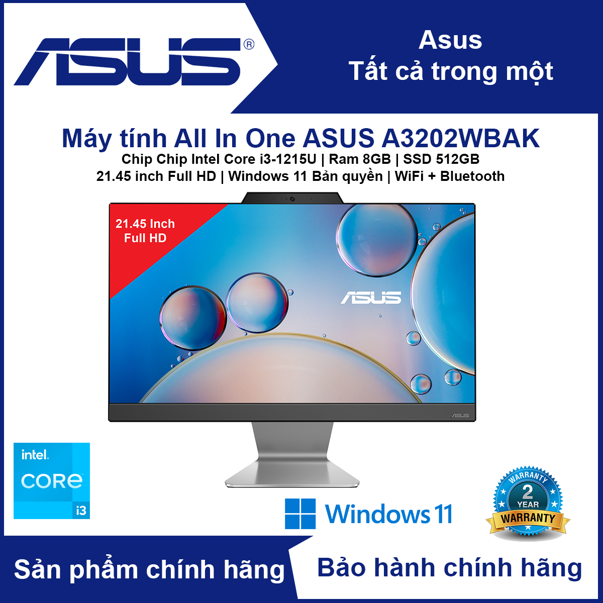 Máy tính All In One PC ASUS A3202WBAK (Chip Intel Core i3-1215U | Ram 8GB | SSD 512GB | 21.45 inch Full HD | Windows 11 Bản quyền | WiFi + Bluetooth) - Hàng Chính Hãng