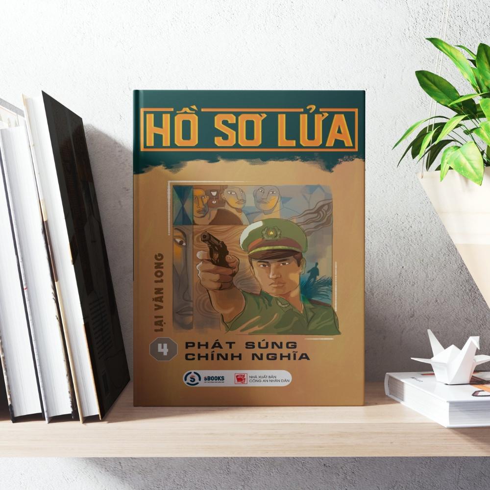 Sách - Tiểu Thuyết - Phát Súng Chính Nghĩa - Lại Văn Long