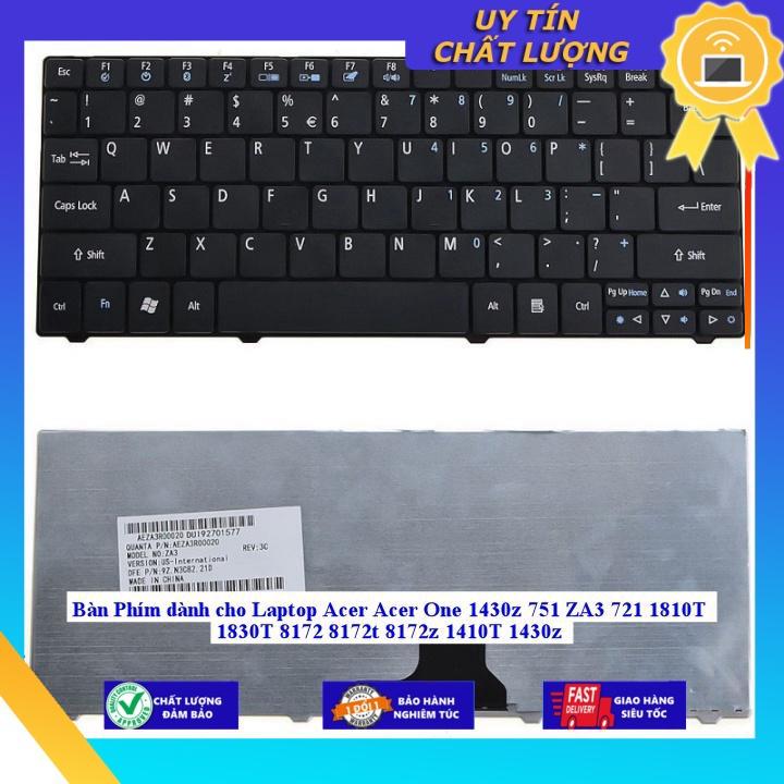 Bàn Phím dùng cho Laptop Acer Acer One 1430z 751 ZA3 721 1810T 1830T 8172 8172t 8172z 1410T 1430z - MÀU ĐEN - Hàng Nhập Khẩu New Seal