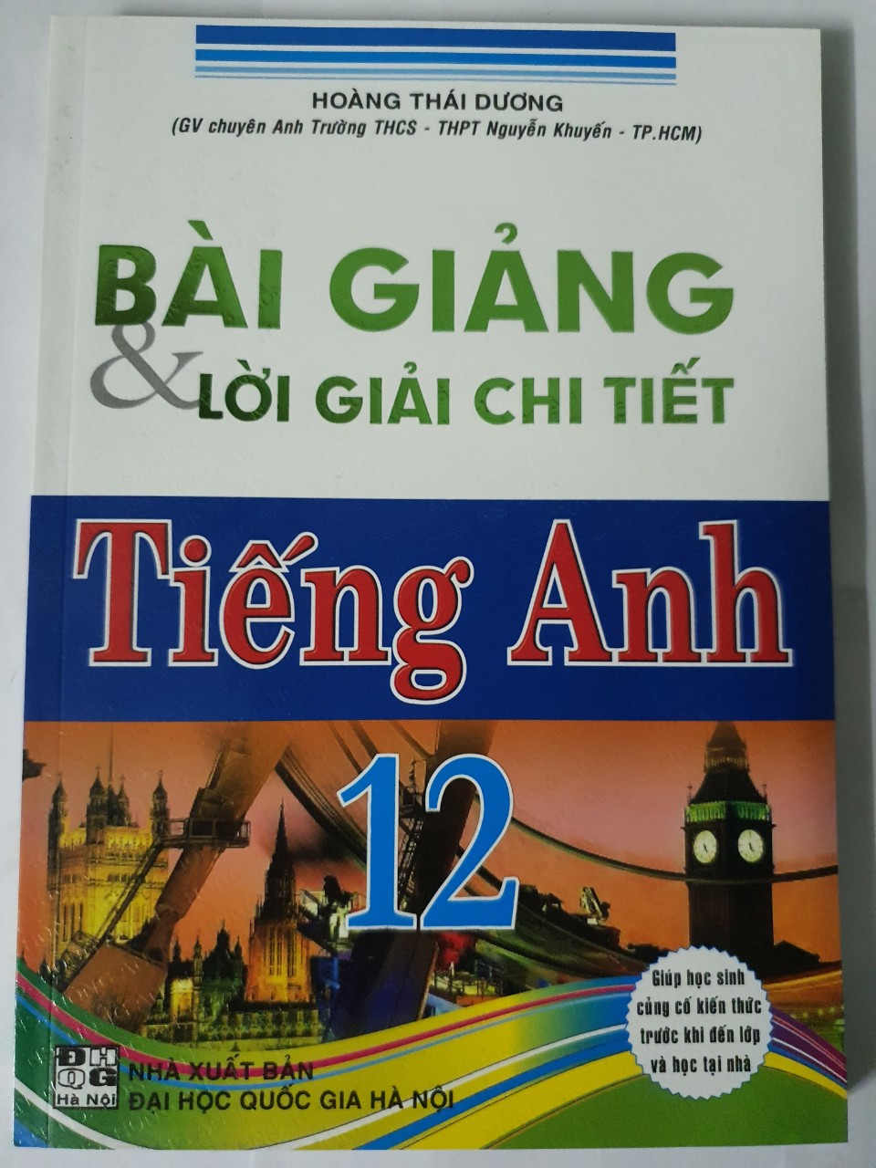 SÁCH - BÀI GIẢNG VÀ LỜI GIẢI CHI TIẾT TIẾNG ANH 12