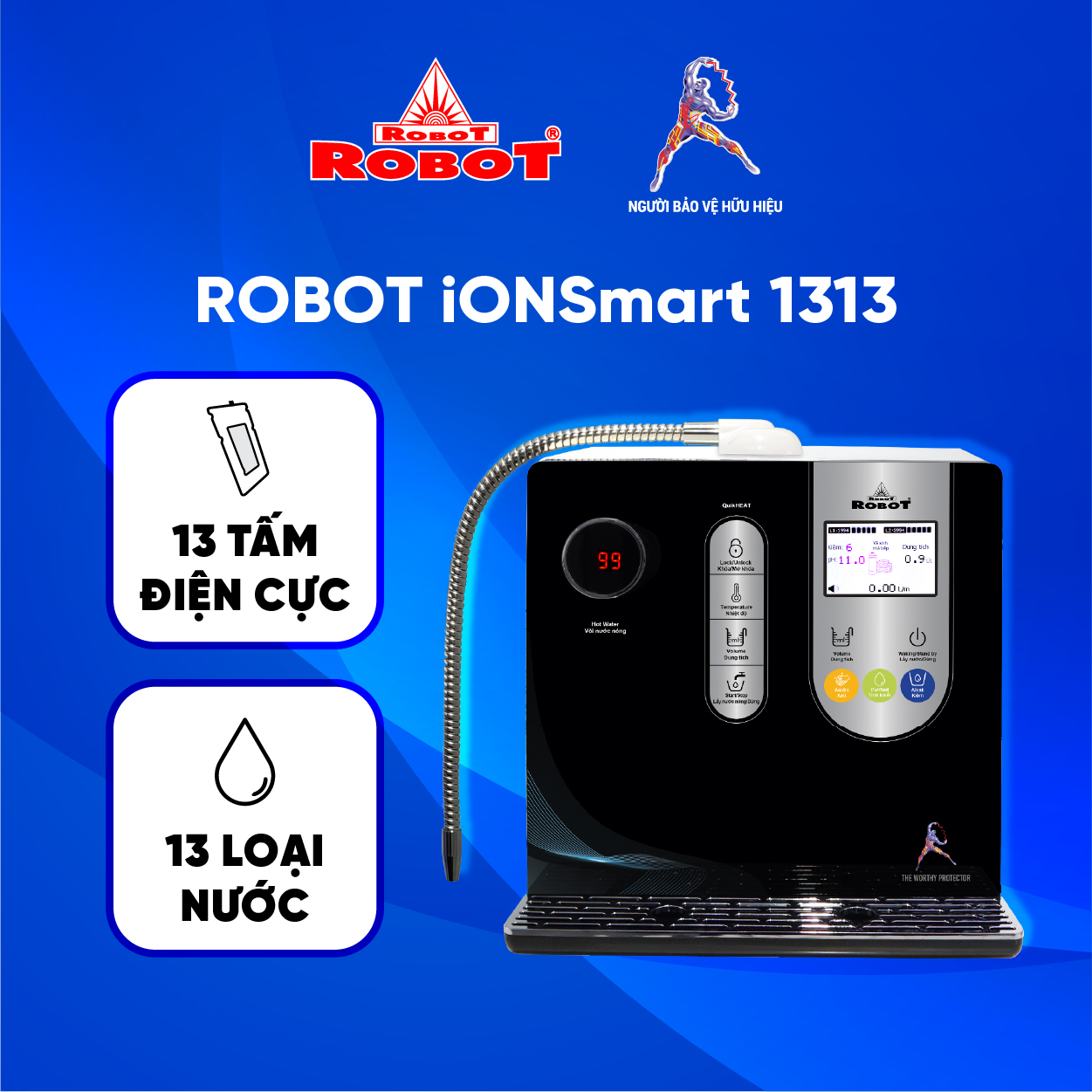 Máy Lọc Nước Điện Giải Ion Kiềm Robot IonSmart 1313 Chức Năng Nóng Thông Minh Để Bàn Treo Tường - Hàng Chính Hãng
