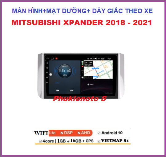 Màn hình android cho các dòng xe MITSUBISHI XPANDER 2018-2021 Lắp Sim 4G hoặc kết nối wifi kèm mặt dưỡng và dây giắc theo xe.