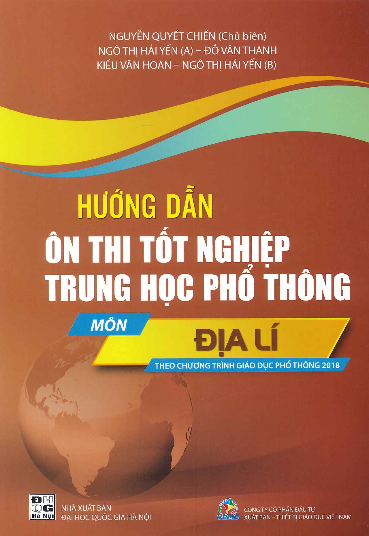 Hướng Dẫn Ôn Thi Tốt Nghiệp THPT Môn ĐỊA LÍ