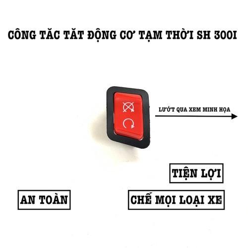 Công tắc tắt động cơ tạm thời SH 300i gắn VARIO CLICK