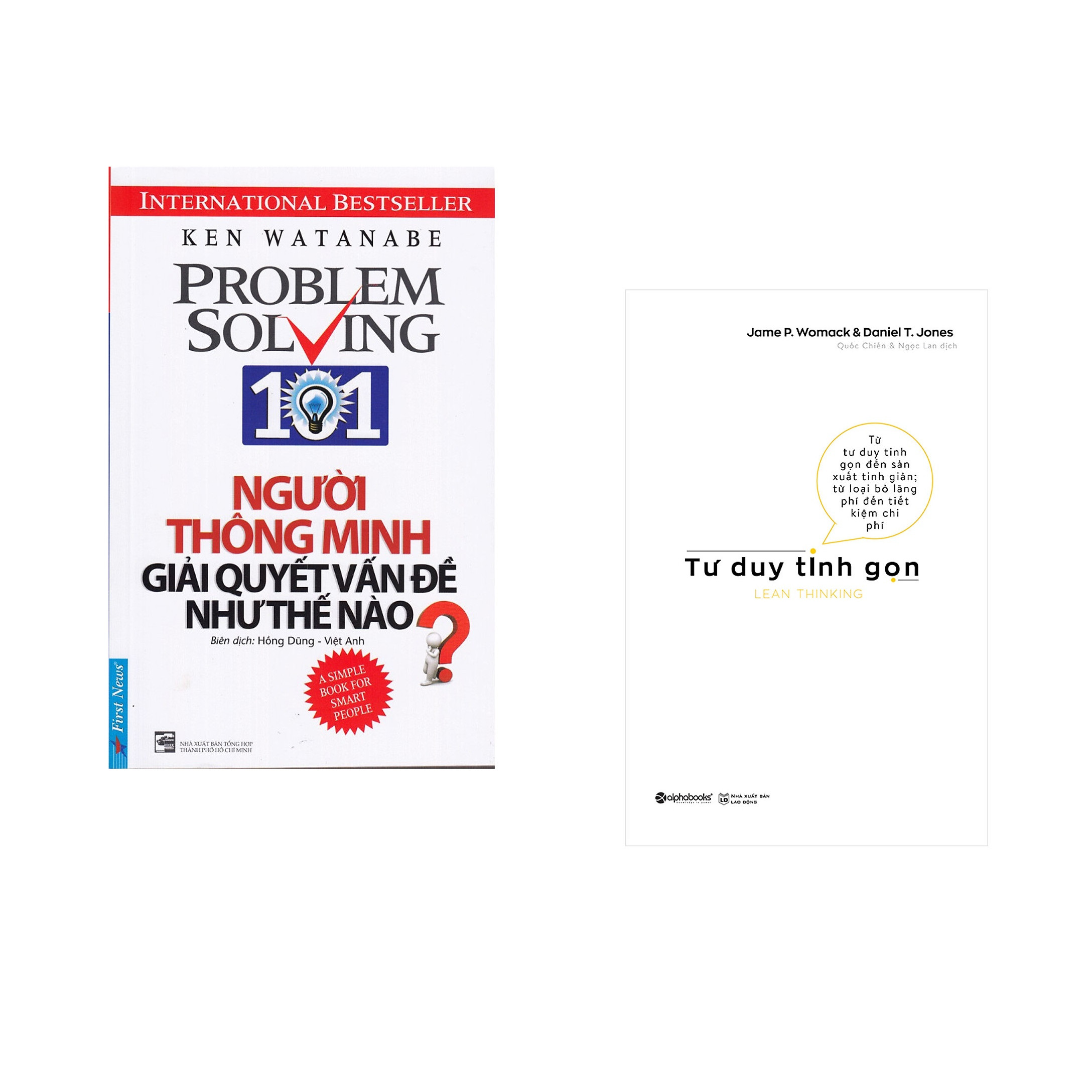 Combo 2 cuốn sách: Người Thông Minh Giải Quyết Vấn Đề Như Thế Nào? + Tư Duy Tinh Gọn
