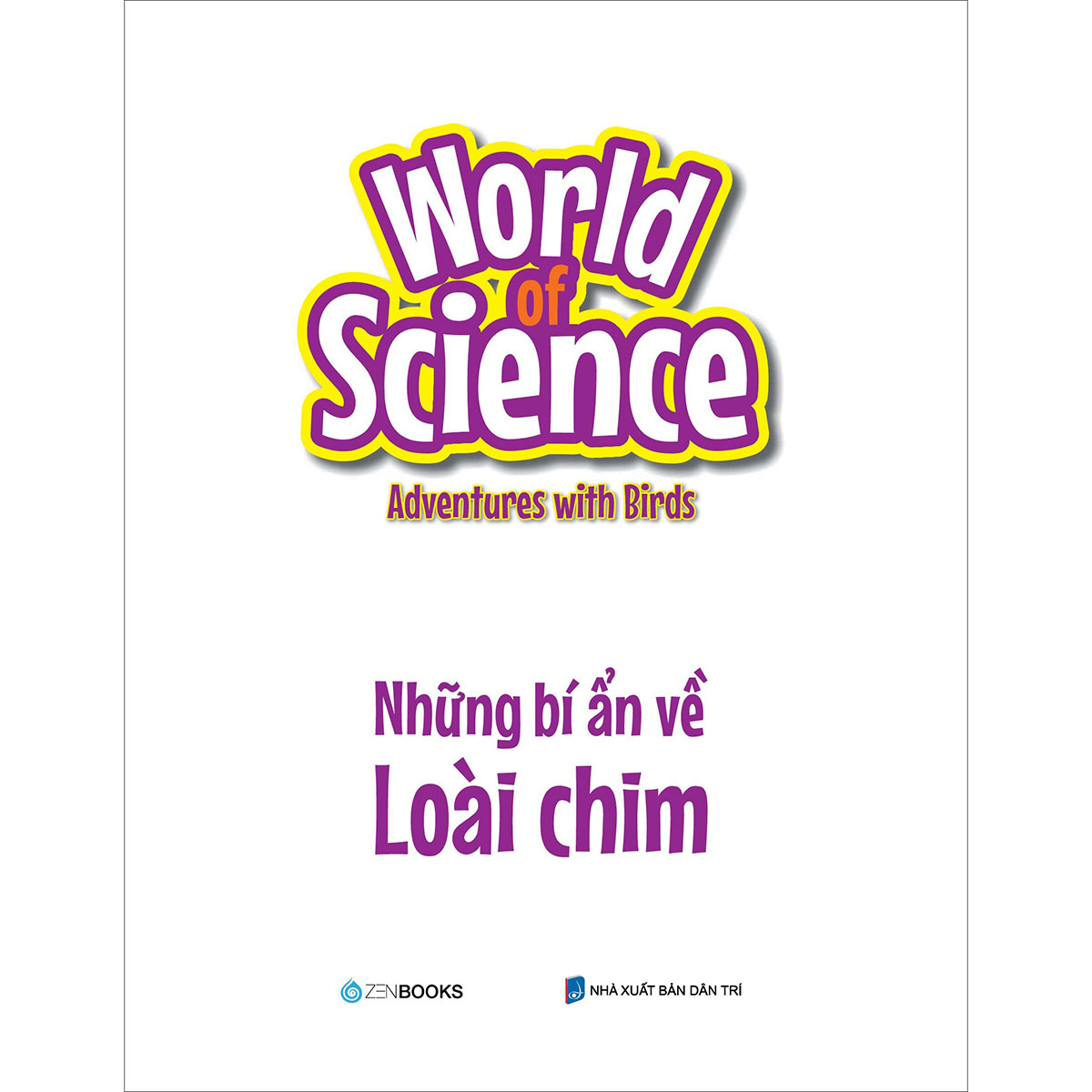 World Of Science - Những Bí Ẩn Về Loài Chim