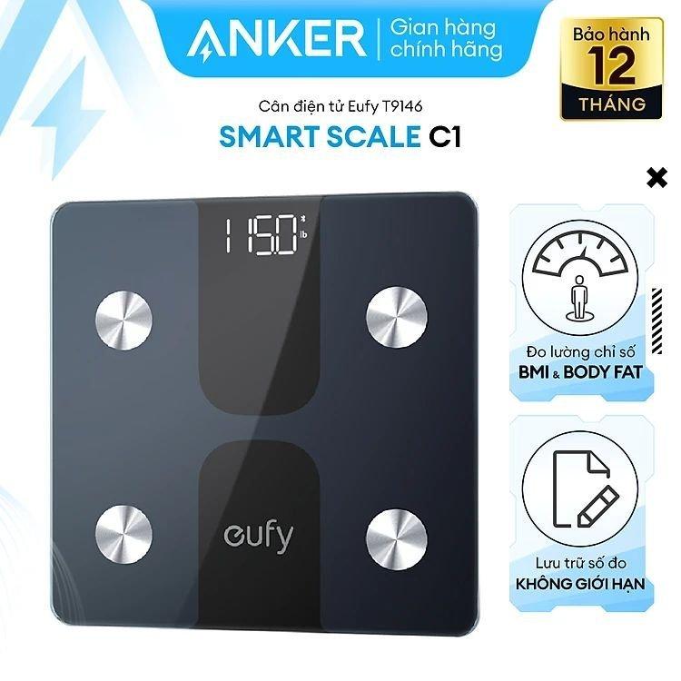 Cân điện tử thông minh Eufy by Anker Smart Scale C1 – T9146