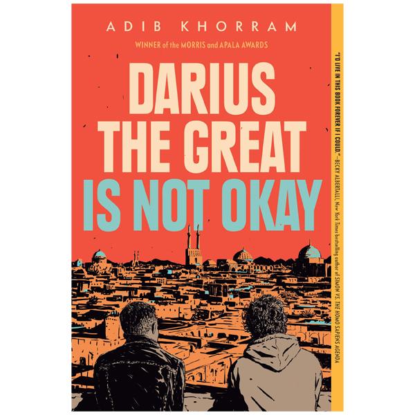 Darius The Great 1: Darius The Great Is Not Okay