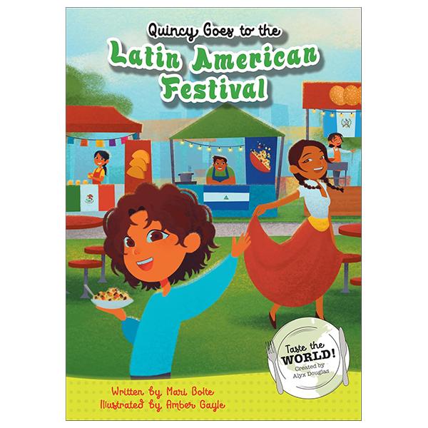 Sách ngoại văn: Quincy Goes To The Latin American Festival