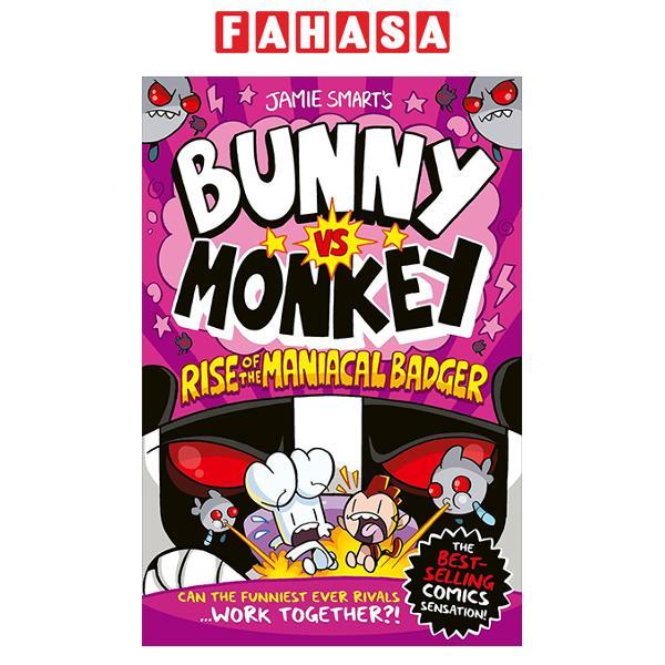 Sách ngoại văn: Bunny Vs Monkey - Rise Of The Maniacal Badger