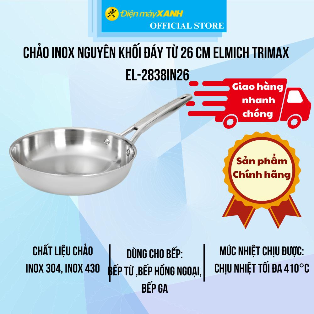 Chảo inox nguyên khối đáy từ 26 cm Elmich Trimax EL-2838IN26