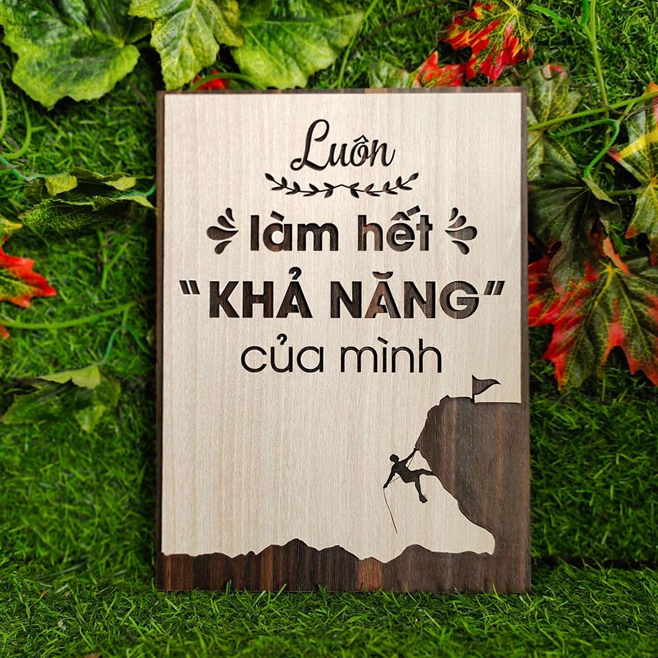 Tranh gỗ TBIG 063 - Luôn làm hết khả năng của mình