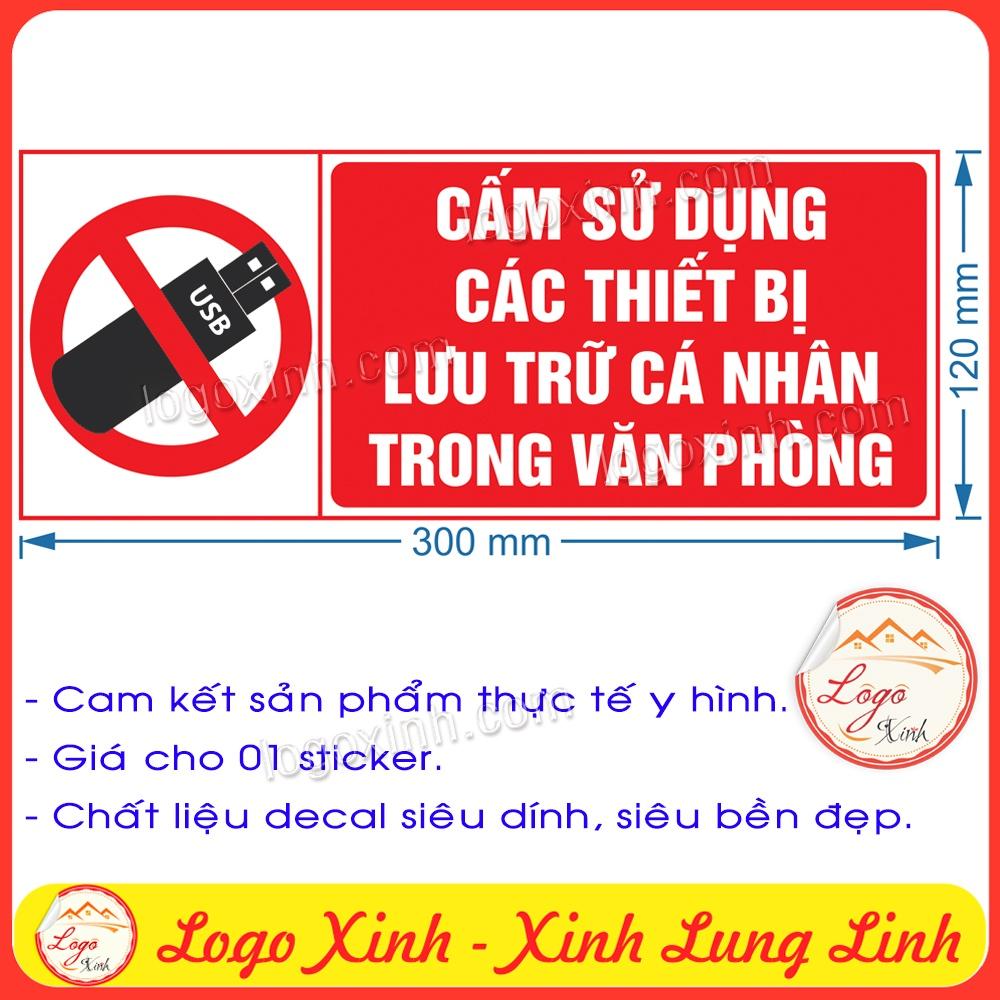 LOGO TEM STICKER BIỂN BÁO CẤM SỬ DỤNG CÁC THIÊT BỊ LƯU TRỮ CÁ NHÂN TRONG VĂN PHÒNG, CẤM USB - BIỂN CẢNH BÁO, BIỂN CẤM