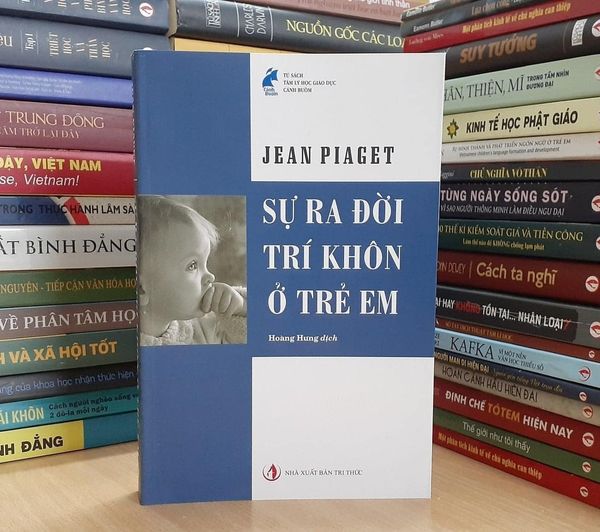 Sự ra đời trí khôn ở trẻ em - Jean Piaget - Casa Sunshine
