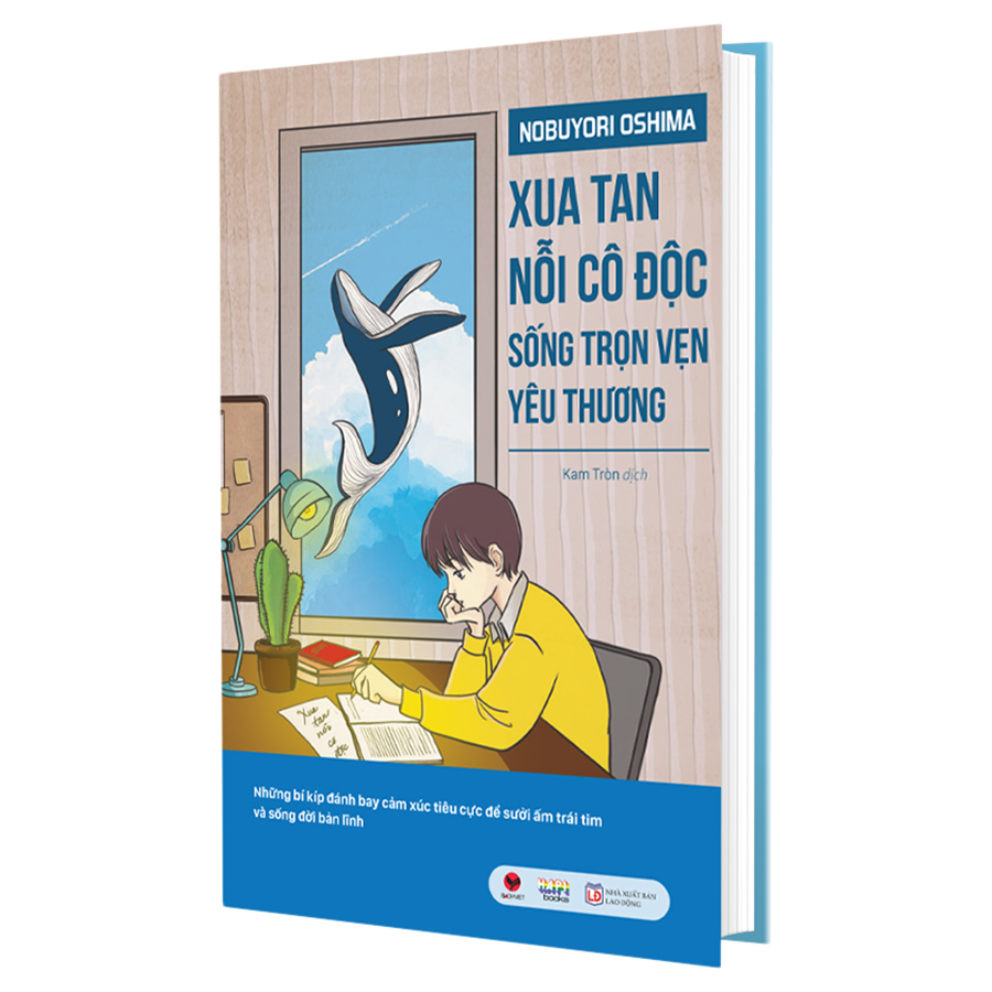 Xua Tan Nỗi Cô Độc, Sống Trọn Vẹn Yêu Thương