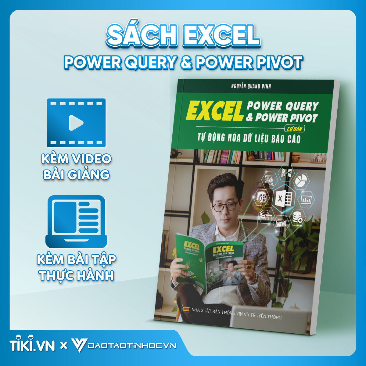 Sách Excel Power Query Và Power Pivot Tự Động Hóa Dữ Liệu Báo Cáo Cơ Bản ĐÀO TẠO TIN HỌC Có Kèm Video Khóa Học